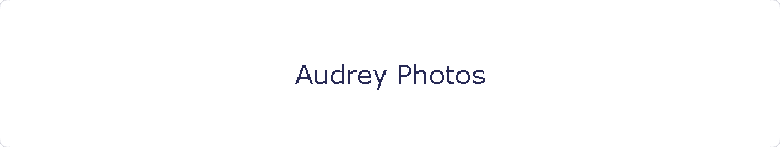 Audrey Photos
